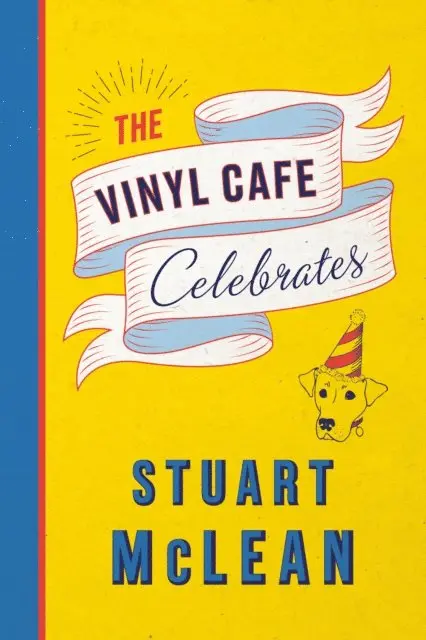 Stuart McLean - Vinyl Cafe Celebrates, E-bok. Tillgänglighet: Lägg i varukorg