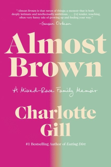 Charlotte Gill - Almost Brown, E-bok