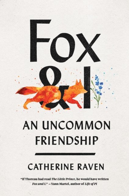 Catherine Raven - Fox and I, E-bok
