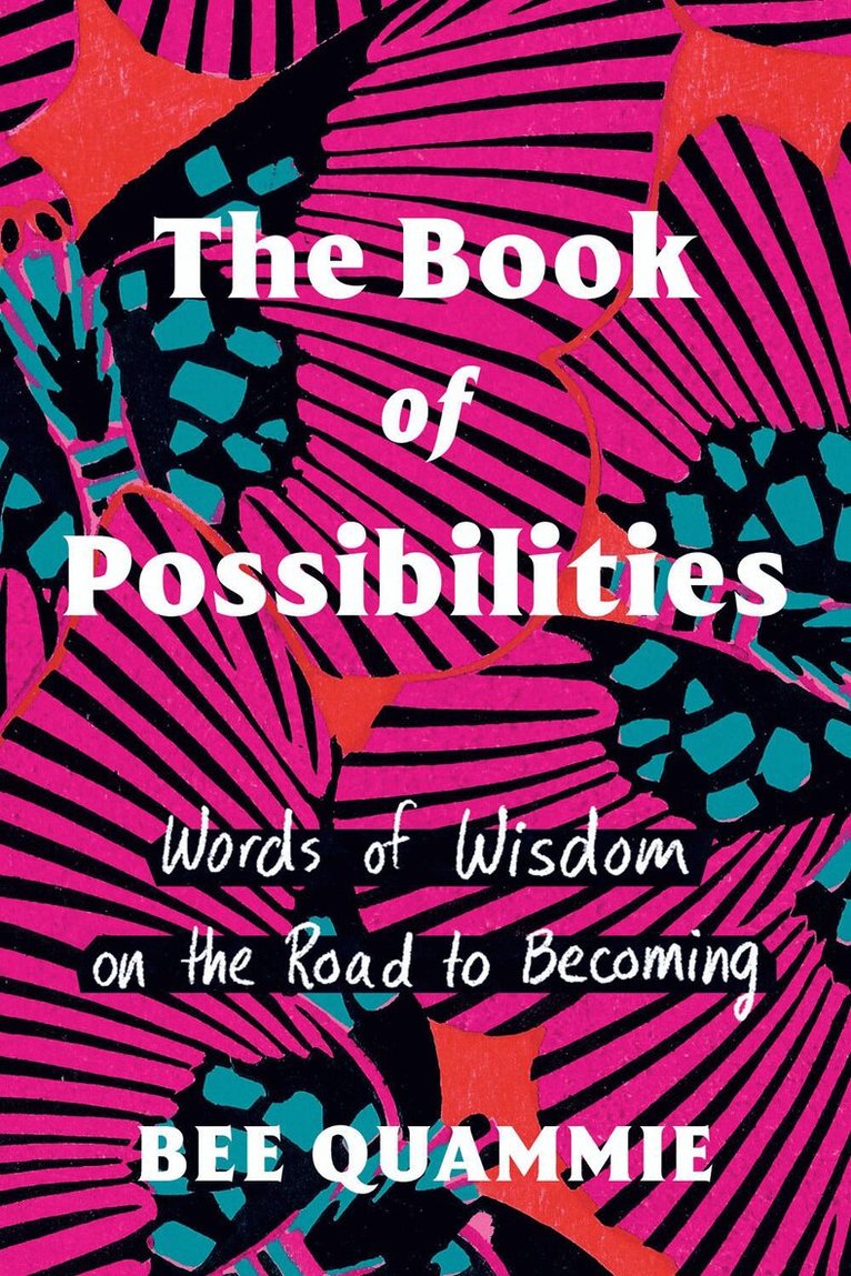 Bee Quammie - Book of Possibilities, Inbunden. Tillgänglighet: Lägg i varukorg