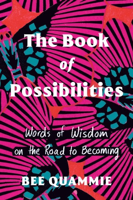 Bee Quammie - Book of Possibilities, E-bok. Tillgänglighet: Lägg i varukorg
