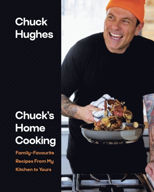 Chuck Hughes - Chuck's Home Cooking, E-bok