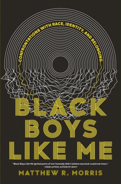 Matthew R. Morris - Black Boys Like Me, E-bok
