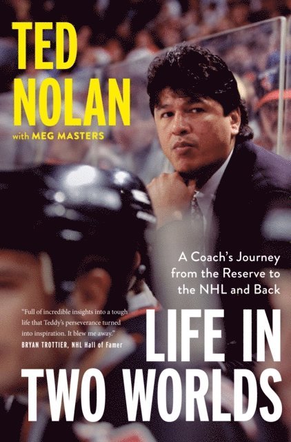 Ted Nolan - Life in Two Worlds, E-bok. Tillgänglighet: Lägg i varukorg