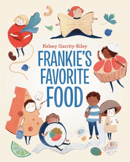 Kelsey Garrity-Riley - Frankie's Favorite Food, E-bok