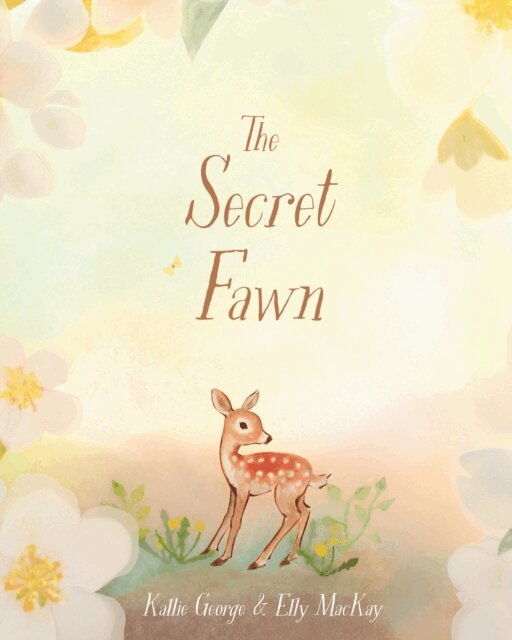 Kallie George - Secret Fawn, E-bok