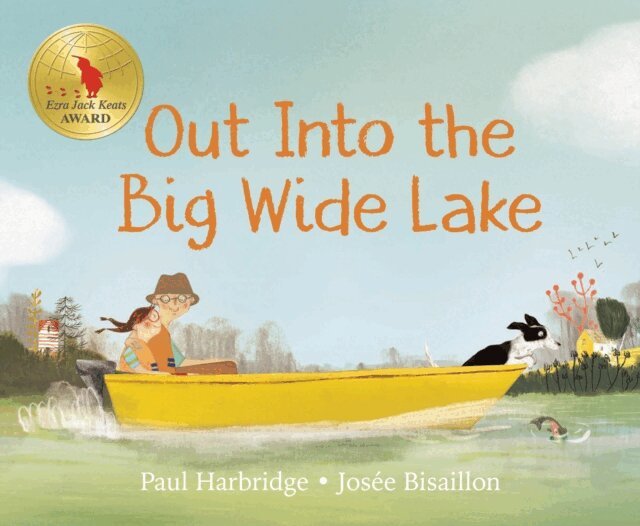 Paul Harbridge - Out into the Big Wide Lake, E-bok