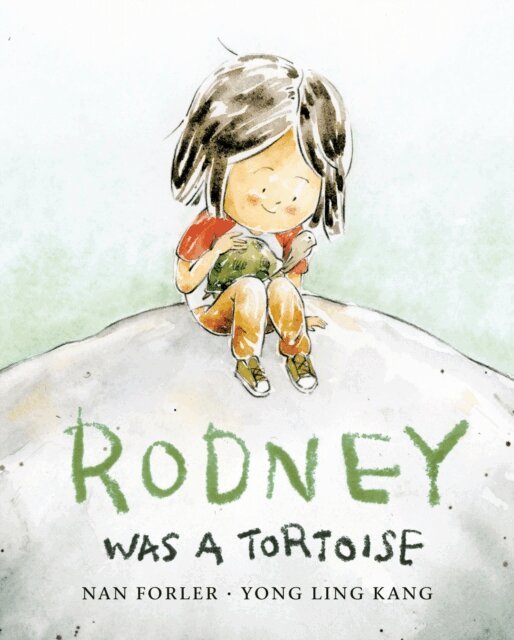Nan Forler - Rodney Was a Tortoise, E-bok