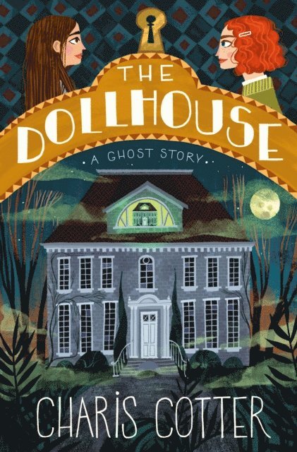 Charis Cotter - Dollhouse: A Ghost Story, E-bok