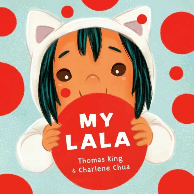 Thomas King - My Lala, E-bok