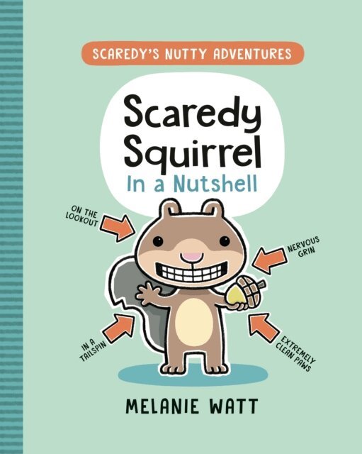 Melanie Watt - Scaredy Squirrel In a Nutshell, E-bok