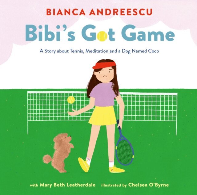 Bianca Andreescu - Bibi's Got Game, E-bok