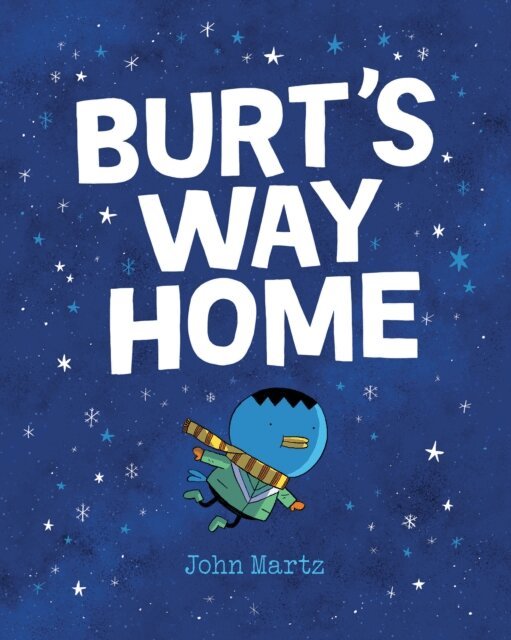John Martz - Burt's Way Home, E-bok