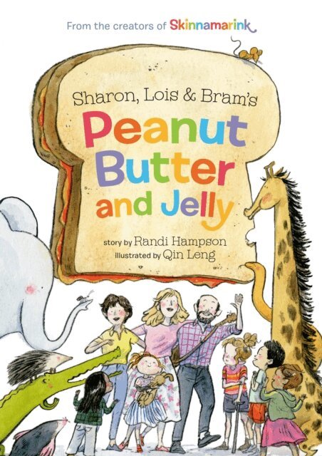 Randi Hampson, Bram Morrison, Lois Lilienstein, Sharon Hampson - Sharon, Lois and Bram's Peanut Butter and Jelly, E-bok