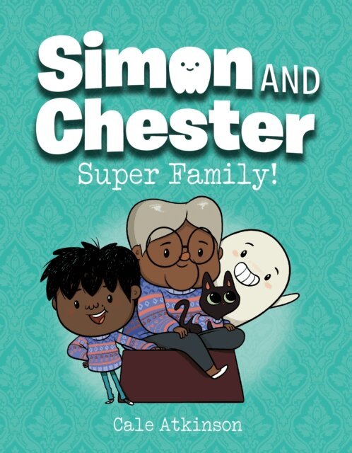 Cale Atkinson - Super Family! (Simon and Chester Book #3), E-bok