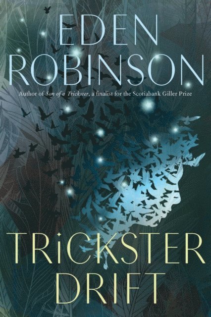 Eden Robinson - Trickster Drift, E-bok