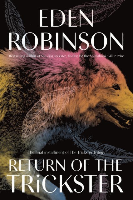 Eden Robinson - Return of the Trickster, E-bok