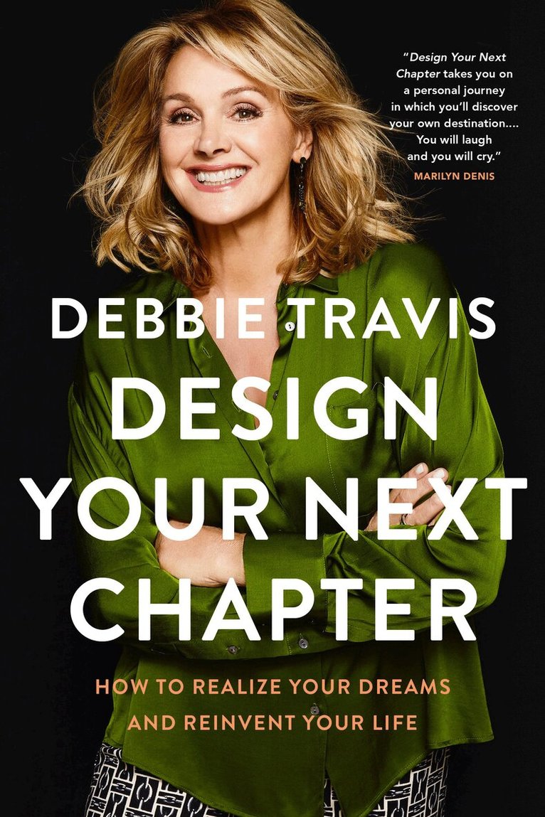 Debbie Travis - Design Your Next Chapter, Häftad