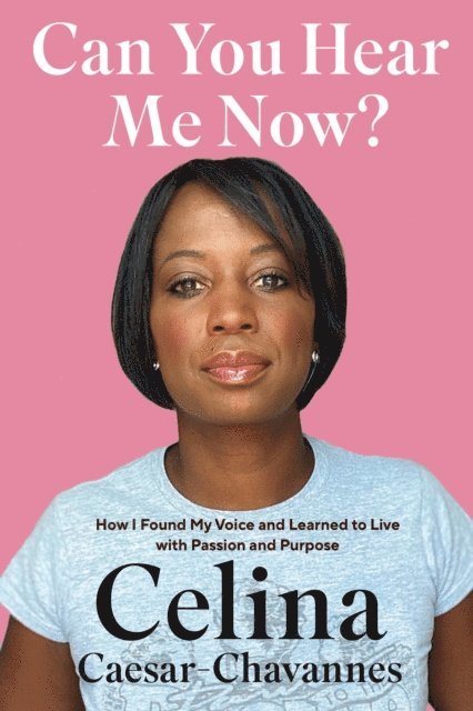 Celina Caesar-Chavannes - Can You Hear Me Now?, E-bok