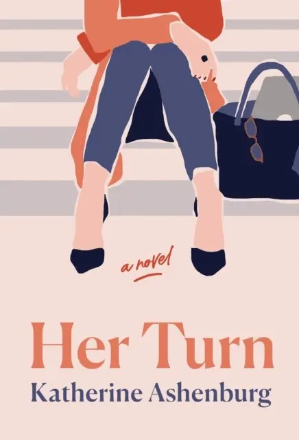 Katherine Ashenburg - Her Turn, E-bok. Tillgänglighet: Lägg i varukorg