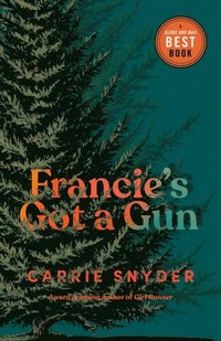 Francie's Got a Gun