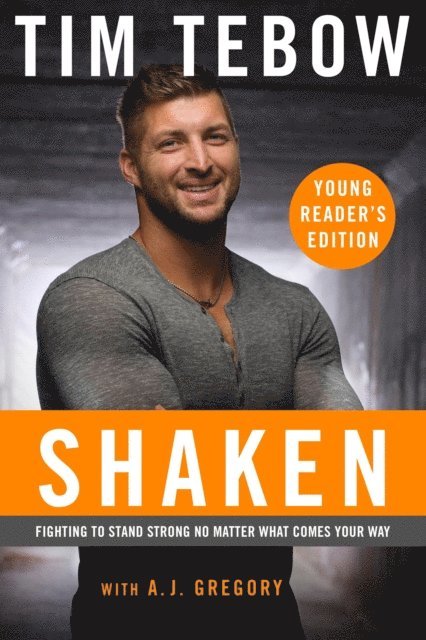 Tim Tebow - Shaken: Young Reader's Edition, E-bok