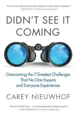 Carey Nieuwhof - Didn't See It Coming : Overcoming the Seven Greatest Challenges That No One Expects and Everyone Experiences, Inbunden. Tillgänglighet: Tillfälligt slut