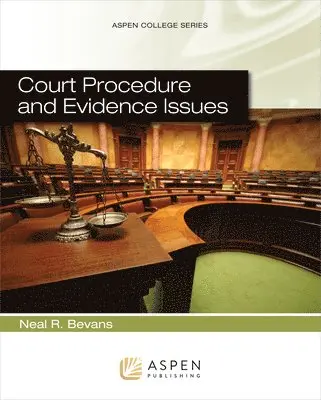 Bevans, Neal R. Bevans - Court Procedure and Evidence Issues, Häftad. Tillgänglighet: Lägg i varukorg