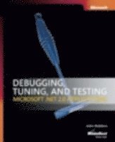 John Robbins - Debugging Microsoft NET 2.0 Applications, Häftad