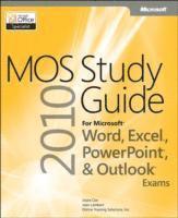 Joan Lambert, Joyce Cox - MOS 2010 Study Guide for Microsoft Word, Excel, PowerPoint, and Outlook Exams, Häftad