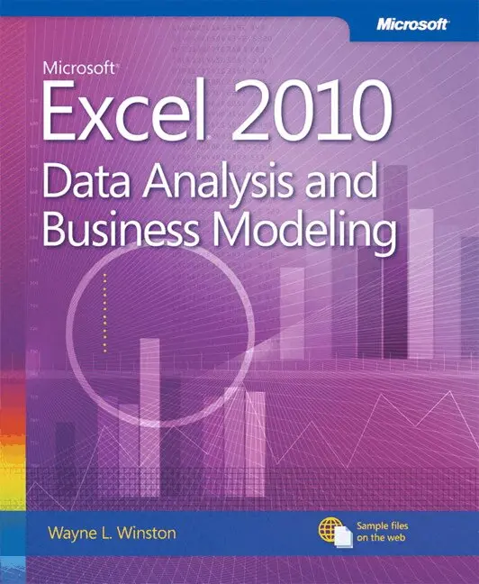 Wayne Winston - Microsoft Excel 2010 Data Analysis and Business Modeling. Tillgänglighet: Lägg i varukorg