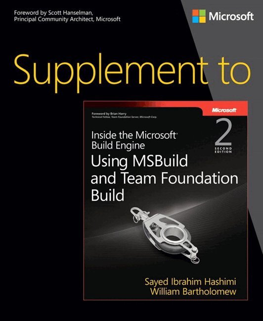Sayed Hashimi, William Bartholomew - Supplement to Inside the Microsoft Build Engine, Övrigt
