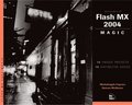 Macromedia Flash MX 2004 Magic [With CDROM]