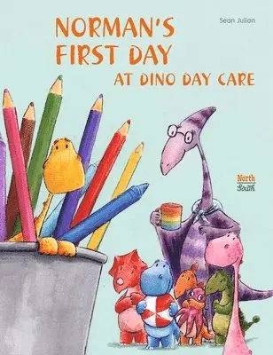 Sean Julian - Norman's First Day at Dino Day Care, Inbunden. Tillgänglighet: Lägg i varukorg
