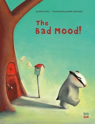 Moritz Petz - The Bad Mood, Inbunden
