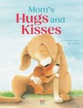 Mom's Hugs and Kisses