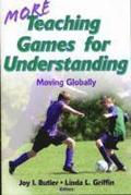 More Teaching Games for Understanding