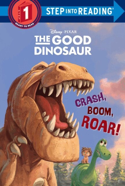 Susan Amerikaner - Crash, Boom, Roar! (Disney/Pixar The Good Dinosaur), E-bok