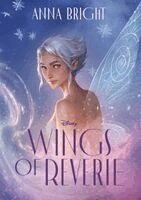 Anna Bright - Wings of Reverie, Inbunden
