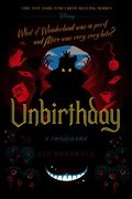 Unbirthday: A Twisted Tale