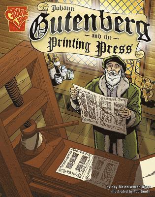 Kay Olson - Inventions and Discovery Johann Gutenberg and the Printing Press, Häftad