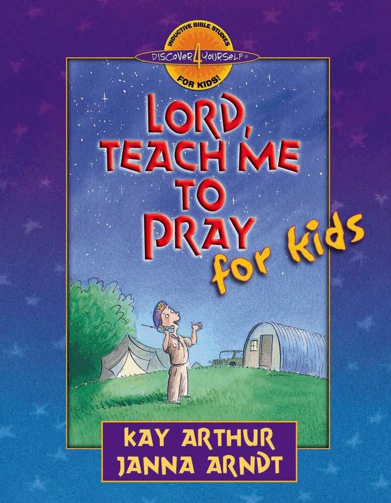 Kay Arthur, Janna Arndt - Lord, Teach Me to Pray for Kids, Häftad. Tillgänglighet: Lägg i varukorg