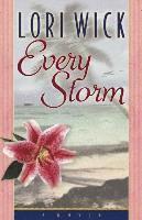Lori Wick - Every Storm, Häftad