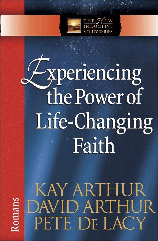 Kay Arthur, David Arthur, Pete De Lacy - Experiencing the Power of Life-Changing Faith, Häftad. Tillgänglighet: Lägg i varukorg