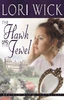 Lori Wick - Hawk and the Jewel, Häftad