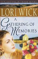 Lori Wick - Gathering of Memories, Häftad
