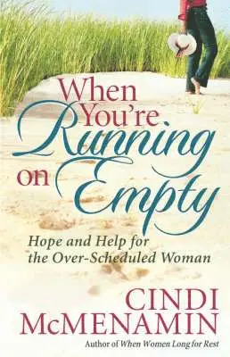 Cindi McMenamin - When You're Running on Empty, Häftad. Tillgänglighet: Lägg i varukorg