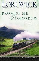 Lori Wick - Promise Me Tomorrow, Häftad