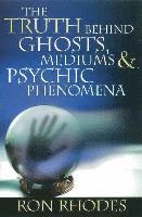 Truth Behind Ghosts, Mediums, and Psychic Phenomena