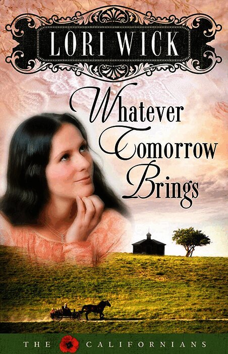 Lori Wick - Whatever Tomorrow Brings, Häftad